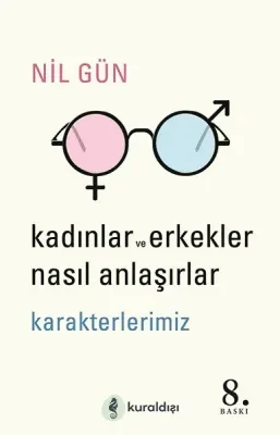 Kadınlar ve Erkekler Nasıl Anlaşırlar?