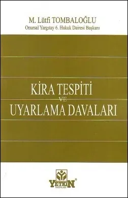 Kira Tespiti ve Uyarlama Davaları