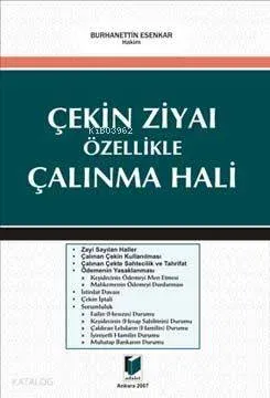 Çekin Ziyaı Özellikle Çalınma Hali