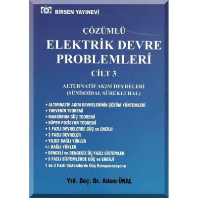 Çözümlü Elektrik Devre Problemleri Cilt: 3 Adem Ünal