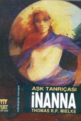 Aşk Tanrıçası İnanna