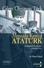 Çılgın Olmayan Türk Mustafa Kemal Atatürk