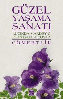 Güzel Yaşama Sanatı