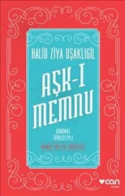 Aşk-ı Memnu : Günümüz Türkçesiyle