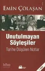 Unutulmayan Söyleşiler