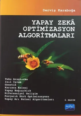 Yapay Zeka Optimizasyon Algoritmaları %15 indirimli Derviş Karaboğa