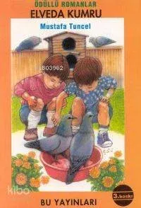 Elveda Kumru Mustafa Tuncel