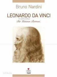 Leonardo Da Vinci - Bir Ustanın Portresi