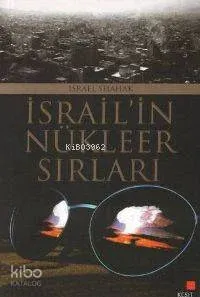 İsrail'in Nükleer Sırları Israel Shahak