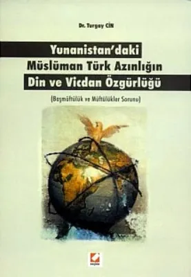 Yunanistan'daki Müslüman Türk Azınlığın Din ve Vicdan Özgürlüğü