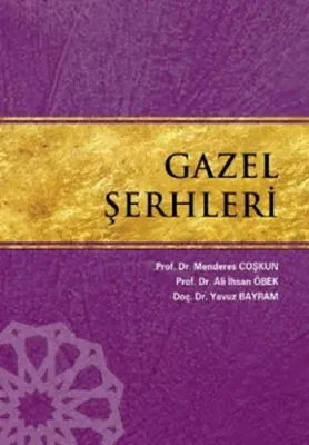 Gazel Şerhleri Ali İhsan Öbek