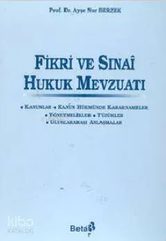 Fikri ve Sınai Hukuk Mevzuatı
