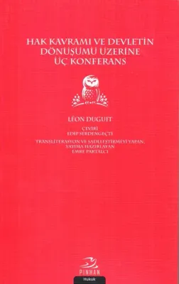 Hak Kavramı ve Devletin Dönüşümü Üzerine Üç Konferans