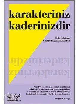 Karakteriniz Kaderinizdir