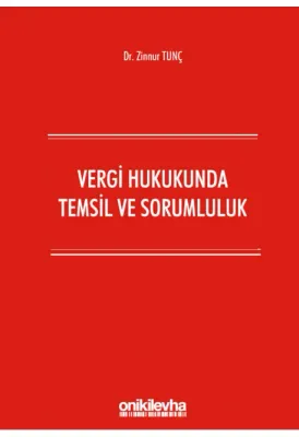Vergi Hukukunda Temsil ve Sorumluluk