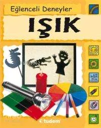 Eğlenceli Deneyler - Işık