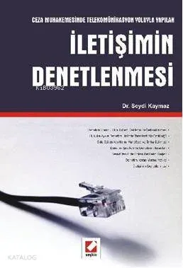 Ceza Muhasebesinde Telekomünikasyon Yoluyla Yapılan İletişimin Denetlenmesi