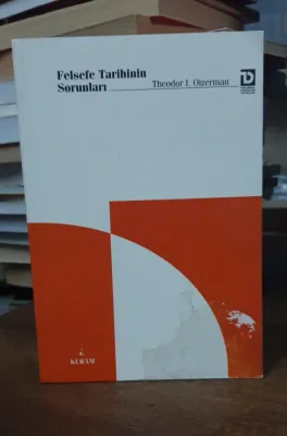 Felsefe Tarihinin Sorunları Theodor I. Oizerman
