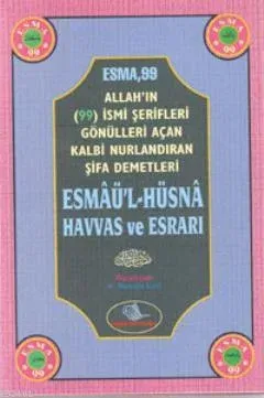Esmaü'l-Hüsna Havas ve Esrarı (Ciltli)