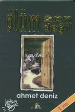 Ölüm Son Değil