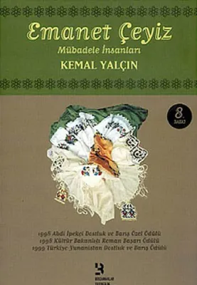 Emanet Çeyiz : Mübadele İnsanları