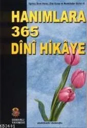 Hanımlara 365 Dini Hikaye