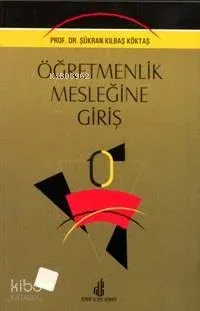 Öğretmenlik Mesleğine Giriş