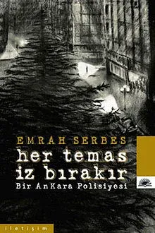Her Temas İz Bırakır Emrah Serbes