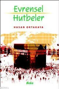 Evrensel Hutbeler Hasan Ortakaya