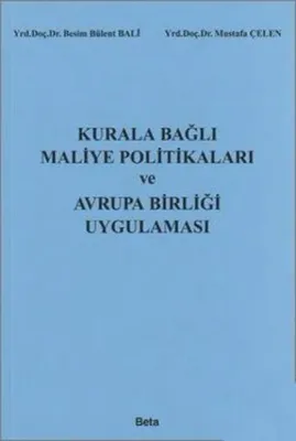 Kurula Bağlı Maliye Politikaları ve Avrupa Birliği Uygulaması