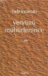 Yeryüzü Mühürlenince