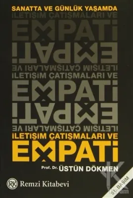 Sanatta ve Günlük Yaşamda İletişim Çatışmaları ve Empati