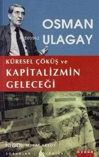 Küresel Çöküş ve Kapitalizmin Geleceği