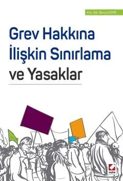 Grev Hakkına İlişkin Sınırlama ve Yasaklar