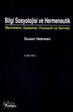 Bilgi Sosyolojisi ve Hermeneutik