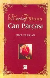 Hz. Fatıma Can Parçası