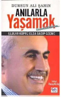 Anılarla Yaşamak /Yazabildiklerim