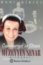 Cumhuriyet'in Divası Müzeyyen Senar