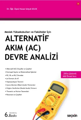 Meslek Yüksekokulları ve Fakülteler İçinAlternatif Akım (AC) Devre Analizi