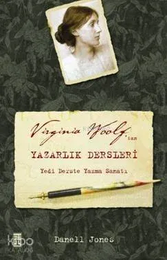 Virginia Woolf'tan Yazarlık Dersleri