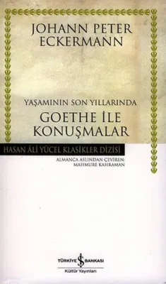 Yaşamının Son Yıllarında Goethe İle Konuşmalar