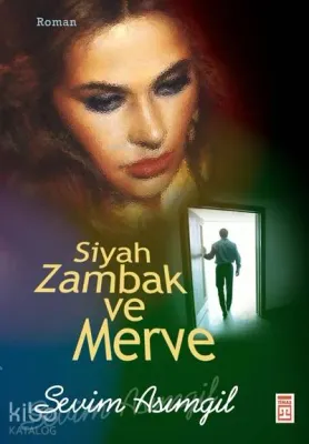 Siyah Zambak ve Merve