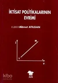 İktisat Politikalarının Evrimi