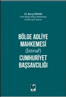 Bölge Adliye Mahkemesi (İstinaf) Cumhuriyet Başsavcılığı