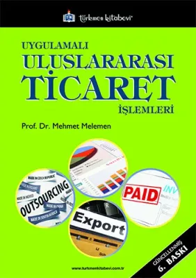Uygulamalı Uluslararası Ticaret İşlemleri Mehmet Melemen