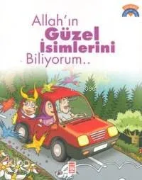 Allah'ın Güzel İsimlerini Biliyorum