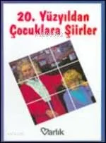 20. Yüzyıldan Çocuk Şiirleri