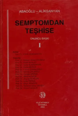 ABAOĞLU - ALİKSANYAN Semptomdan Teşhise I - II