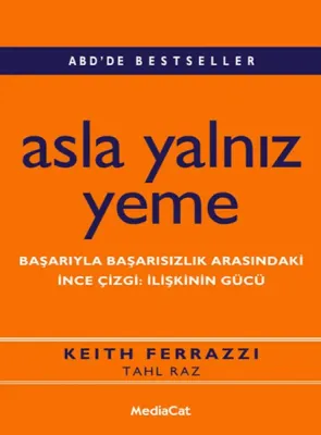 Asla Yalnız Yeme