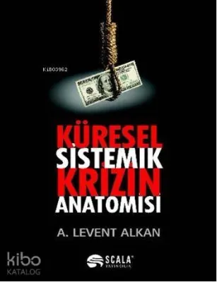 Küresel Sistematik Krizin Anatomisi